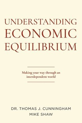 Understanding Economic Equilibrium 1