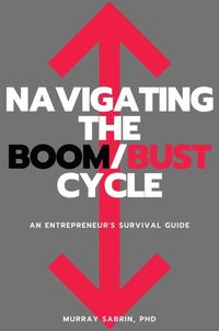 bokomslag Navigating the Boom/Bust Cycle