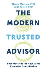 bokomslag The Modern Trusted Advisor
