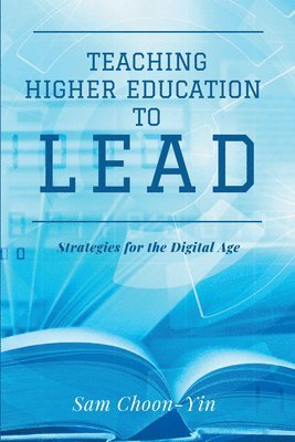 Teaching Higher Education to Lead 1