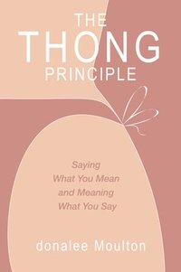 bokomslag The Thong Principle