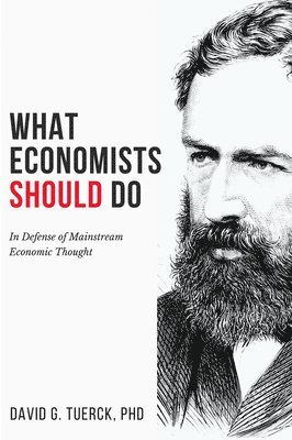 bokomslag What Economists Should Do