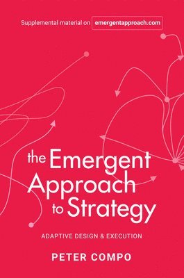 bokomslag Emergent Approach to Strategy