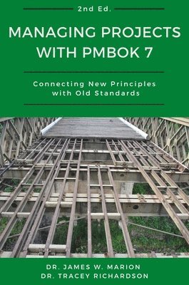 James Marion, Tracey, Tracey Richardson - Managing Projects with PMBOK 7, Häftad