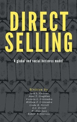 Direct Selling: A Global and Social Business Model 1