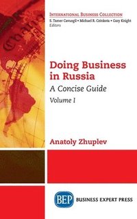 bokomslag Doing Business in Russia, Volume I: A Concise Guide