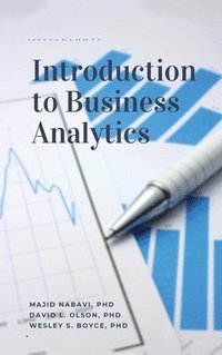 bokomslag Introduction to Business Analytics, Second Edition