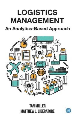 bokomslag Logistics Management: An Analytics-Based Approach