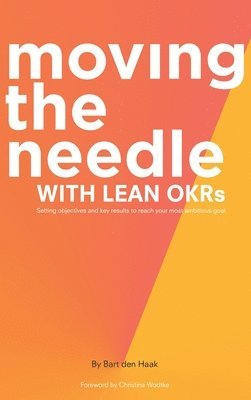 bokomslag Moving the Needle with Lean Okrs