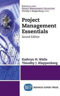 bokomslag Project Management Essentials, Second Edition (Revised)