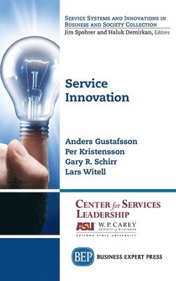 Anders Gustafsson, Per Kristensson - Service Innovation, Inbunden