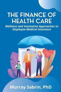 bokomslag Finance of Health Care