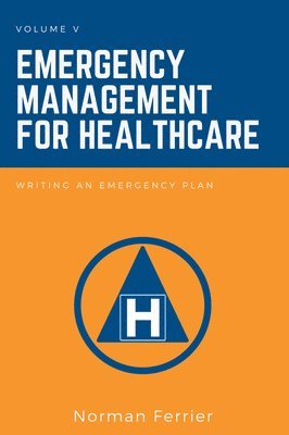 Emergency Management for Healthcare 1