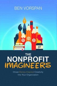 bokomslag The Nonprofit Imagineers