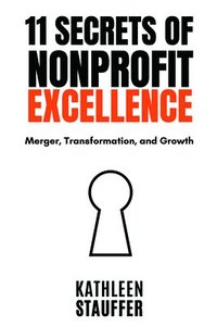 bokomslag 11 Secrets of Nonprofit Excellence