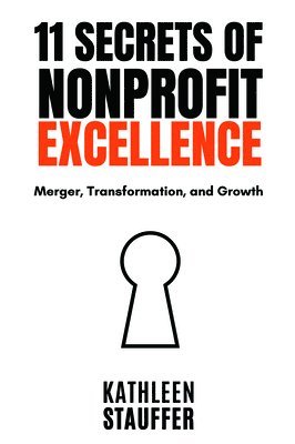 bokomslag 11 Secrets of Nonprofit Excellence