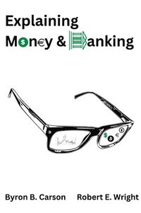 bokomslag Explaining Money & Banking