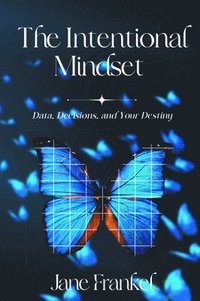 bokomslag Intentional Mindset