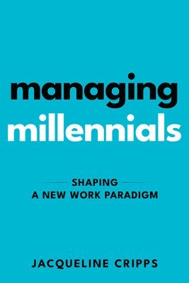 Managing Millennials 1