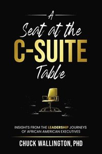 bokomslag Seat at the C-Suite Table