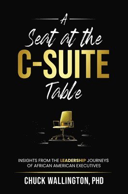 bokomslag Seat at the C-Suite Table