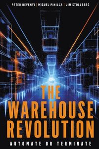 bokomslag The Warehouse Revolution