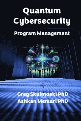 Quantum Cybersecurity Program Management 1