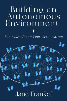 Building an Autonomous Environment 1