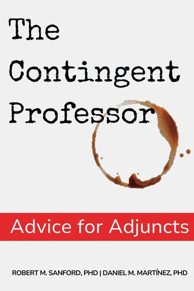Robert Sanford, Daniel Martínez - Contingent Professor, Häftad