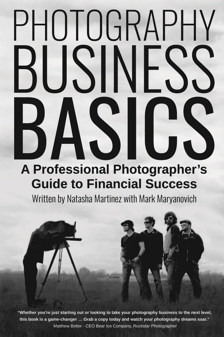 Natasha Martinez, Mark Maryanovich - Photography Business Basics, Häftad
