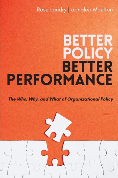Donalee Moulton, Rose Landry - Better Policy | Better Performance, Häftad