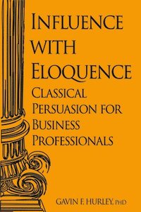 bokomslag Influence with Eloquence