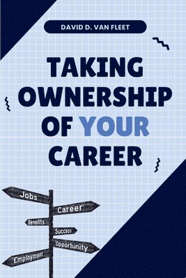 Taking Ownership of Your Career