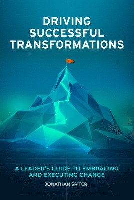 bokomslag Driving Successful Transformations