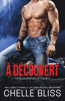 Chelle Bliss - A Découvert, Häftad