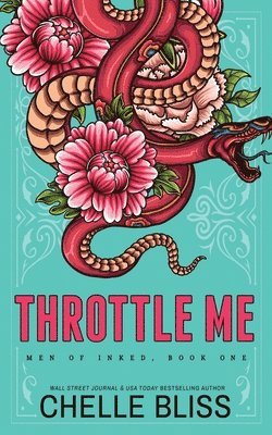 Chelle Bliss - Throttle Me - Special Edition, Häftad. Tillgänglighet: Lägg i varukorg