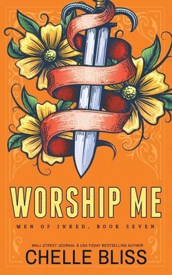 Chelle Bliss - Worship Me - Special Edition, Häftad. Tillgänglighet: Lägg i varukorg