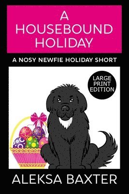 Housebound Holiday