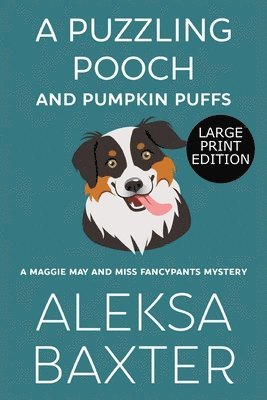 Aleksa Baxter - Puzzling Pooch and Pumpkin Puffs, Häftad