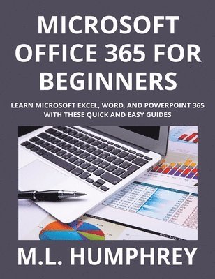 bokomslag Microsoft Office 365 for Beginners