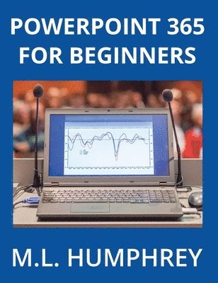 bokomslag PowerPoint 365 for Beginners