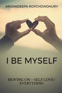 bokomslag I Be Myself