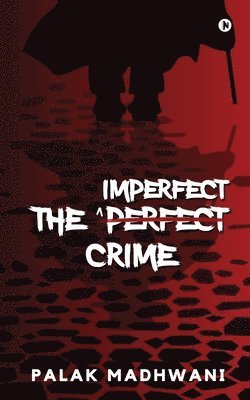 bokomslag The Imperfect Crime