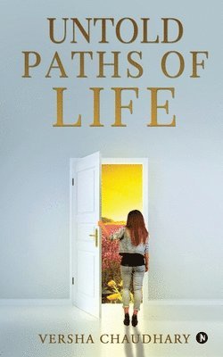 Untold Paths of Life 1