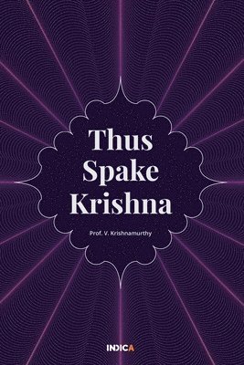 bokomslag Thus Spake Krishna