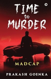 bokomslag TIME to MURDER: Madcap
