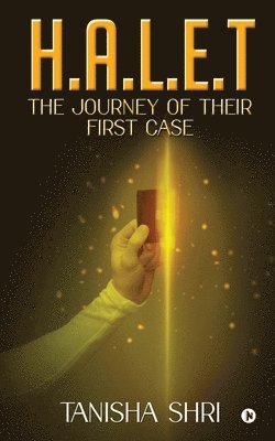 bokomslag H.A.L.E.T: The Journey of Their First Case