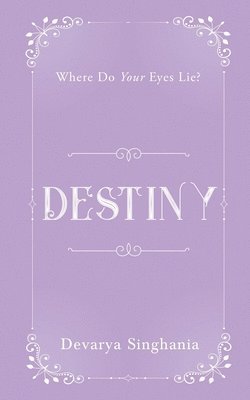 Destiny: Where Do Your Eyes Lie?