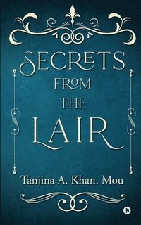 bokomslag Secrets from the Lair