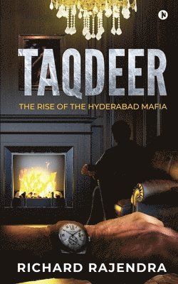 Taqdeer: The rise of the Hyderabad Mafia 1